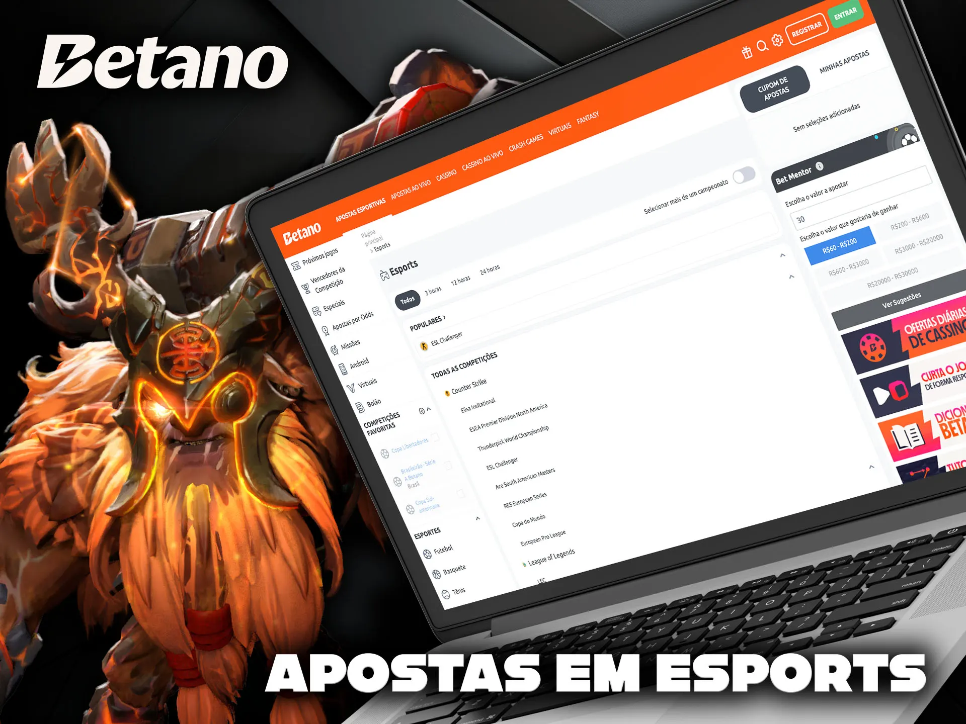 Apostas em esportes cibernéticos na casa de apostas Betano.