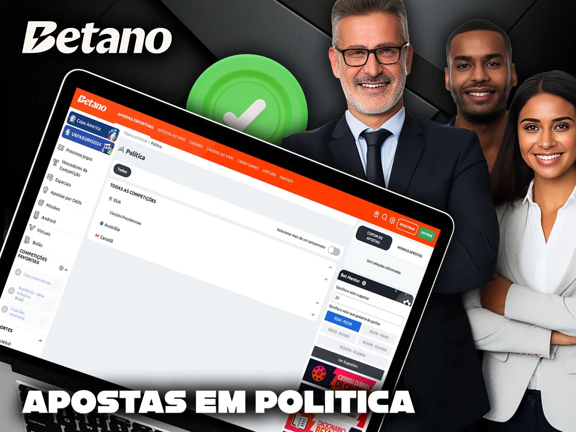 Uma oportunidade única de se envolver em apostas políticas e eleições da Betano.