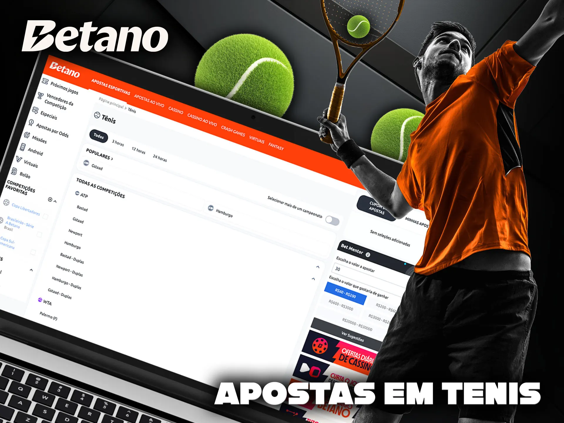 Faça suas apostas de tênis na plataforma Betano.