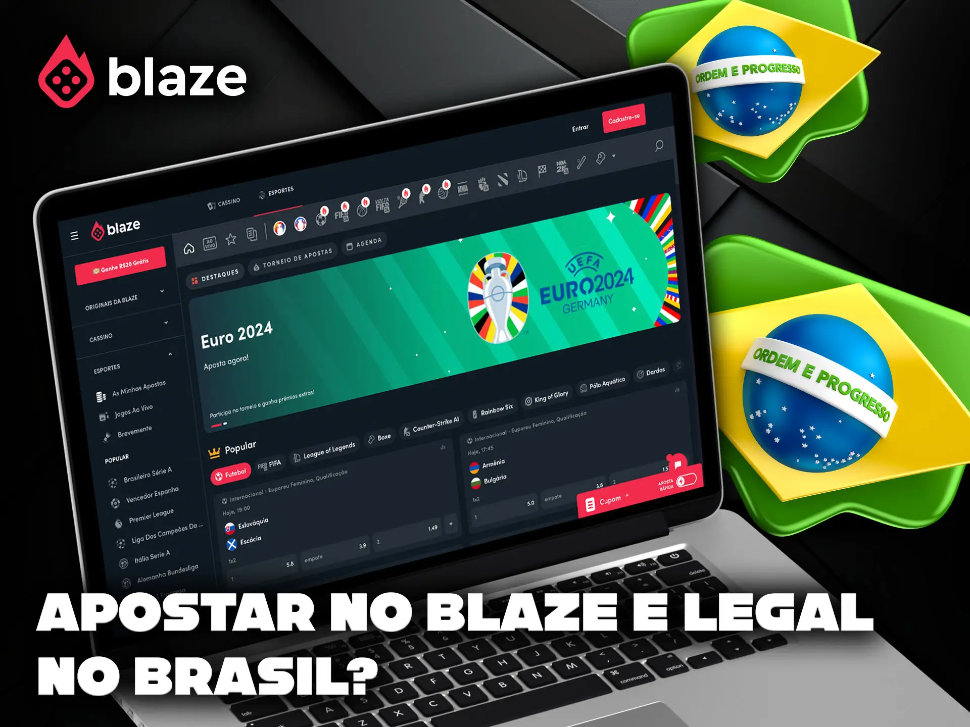 É legal apostar em esportes na Blaze no Brasil.