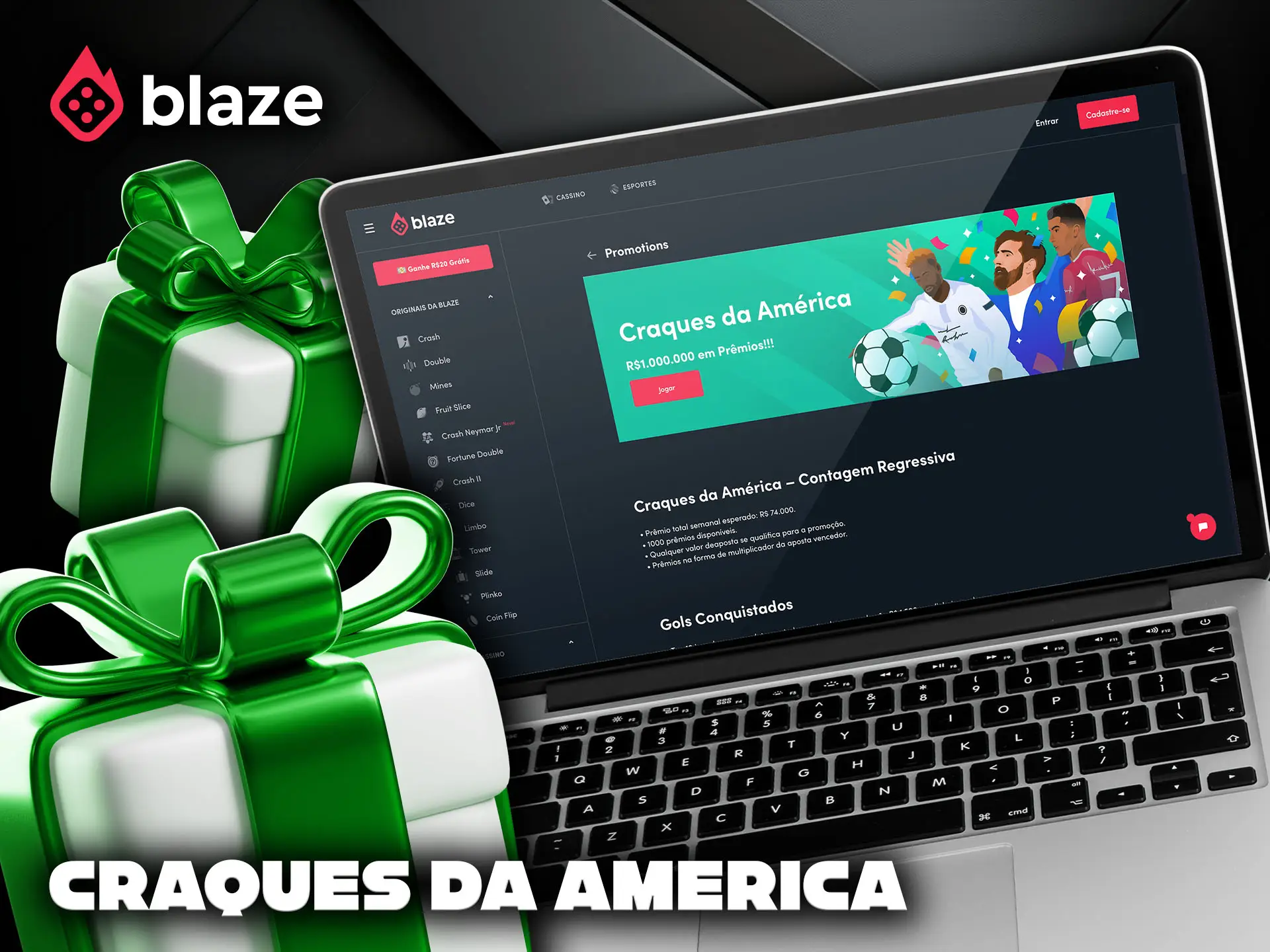 Participe da promoção Craques da América no Blaze e ganhe prêmios.