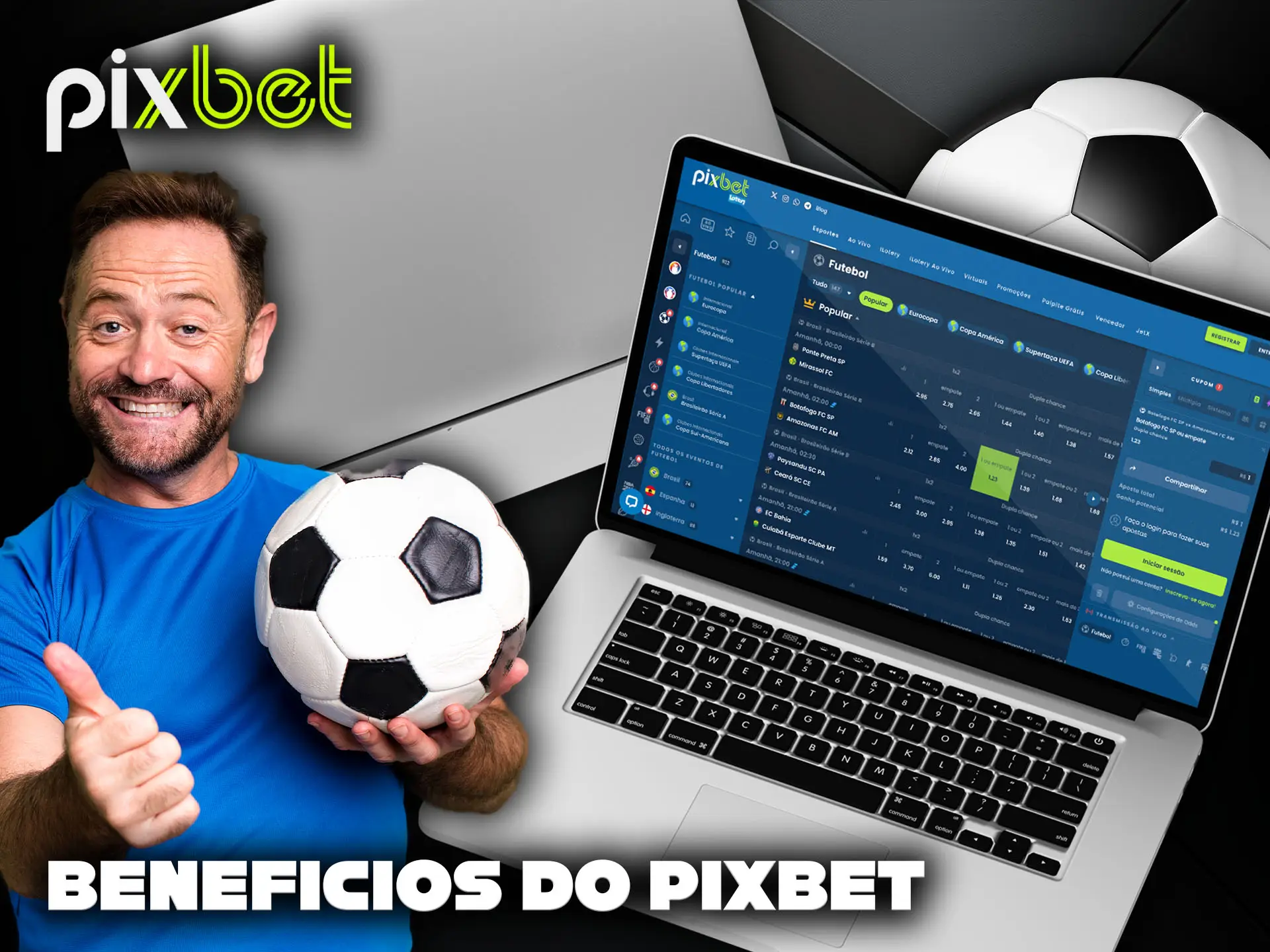 Os benefícios que a plataforma PixBet oferece aos usuários.