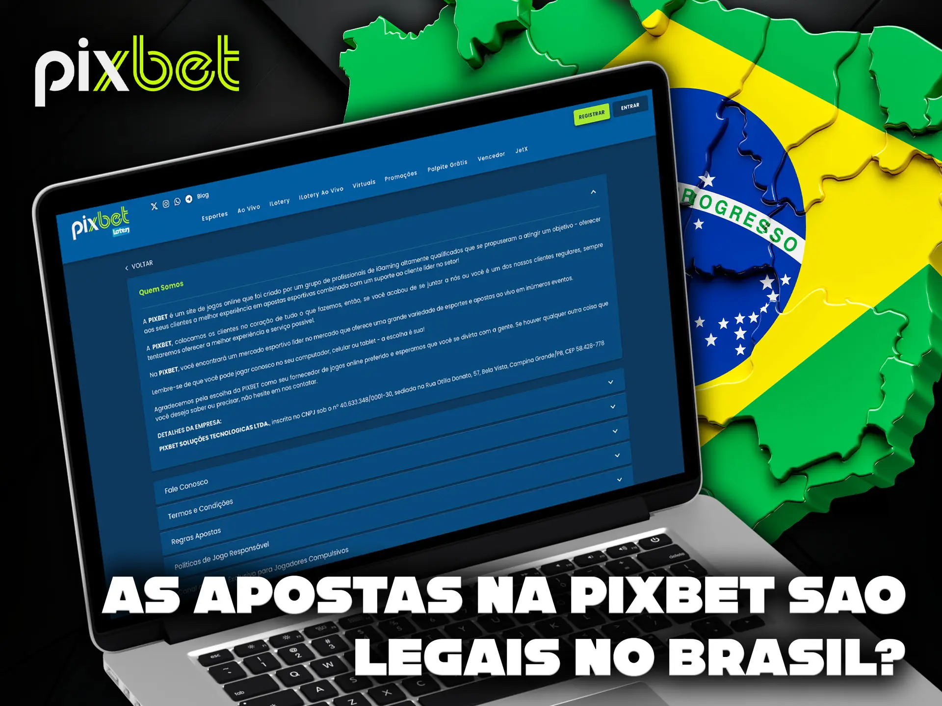 É legal apostar em esportes na PixBet no Brasil.