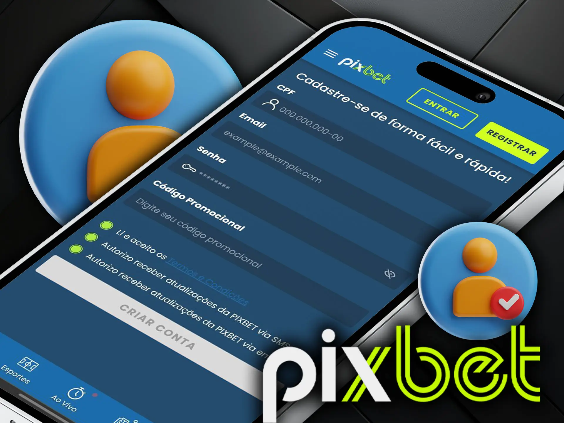 Registro de Conta pelo App de Apostas PixBet Simples e Rápido.